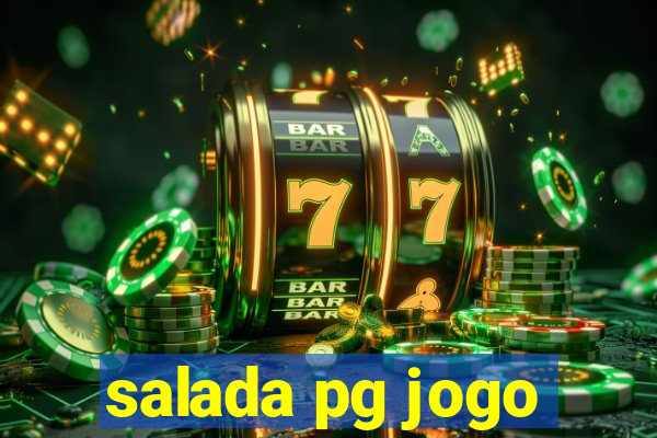 salada pg jogo